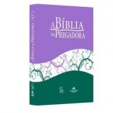 A Biblia da Pregadora